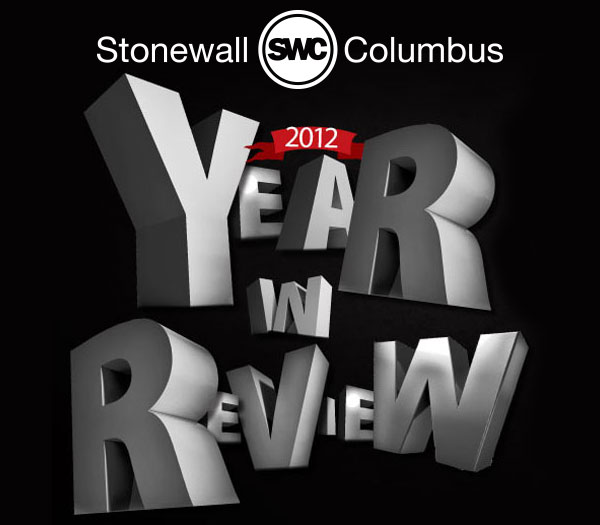 Stonewall Columbus 2012 Year in Review