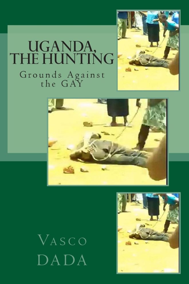 uganda the hunting grounds against gay