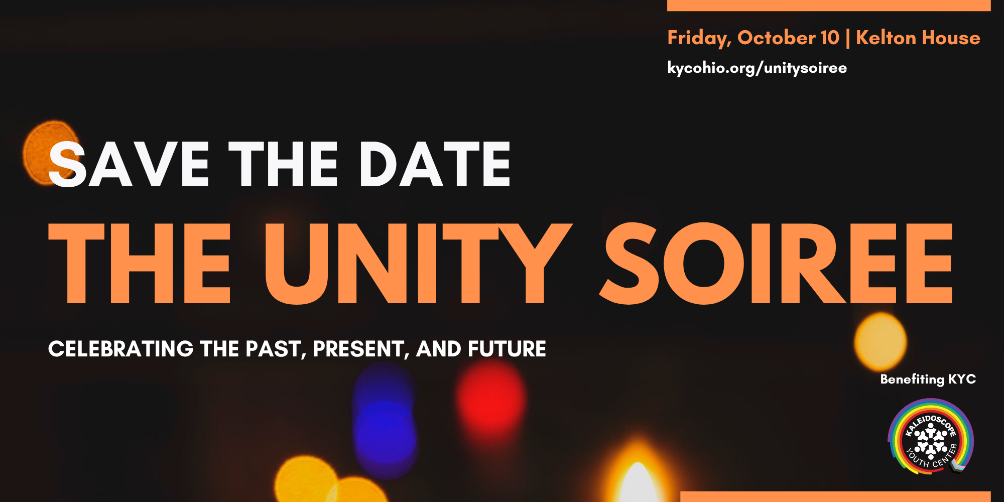 SAVE THE DATE – The Unity Soiree benefiting Kaleidoscope Youth Center
