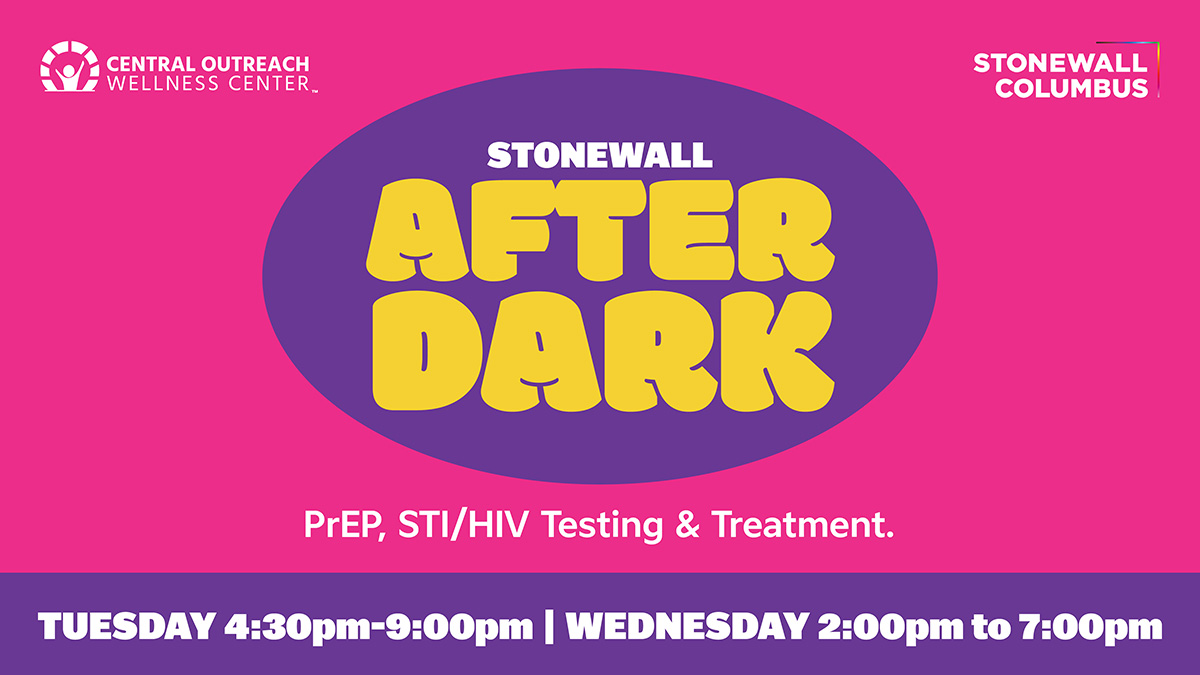 Stonewall Columbus After Dark: PrEP, STI/HIV Testing & Treatment Poster