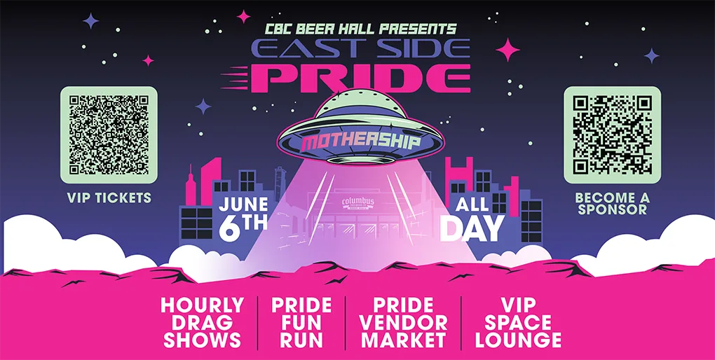 Columbus Beer Hall East Side Pride "The Mothership"