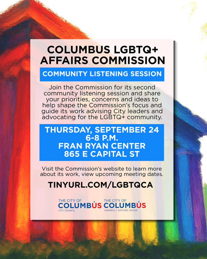 Columbus LGBTQ+ Affairs Commission Community Listening Session Poster